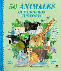 50 Animales que hicieron historia - 