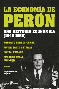 La economía de Perón (Segunda edición ampliada) - 