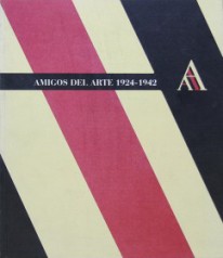 Amigos del Arte 1924-1942 - 