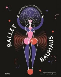 Ballet Bauhaus - 