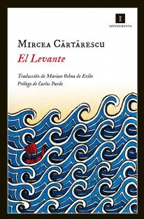 El Levante El Levante - Mircea Cartarescu
