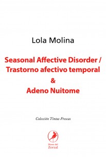 Seasonal Affective Disorder / Trastorno afectivo temporal y Adeno Nuitome - 