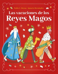 Las vacaciones de los Reyes Magos - 