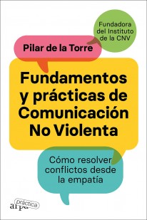 Fundamentos y prácticas de comunicación no violenta - 