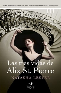 Las tres vidas de Alix St. Pierre - 