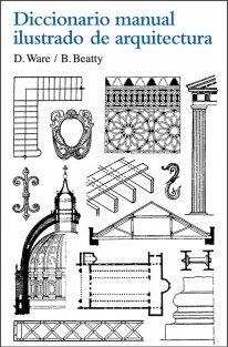 Diccionario manual ilustrado de arquitectura - 