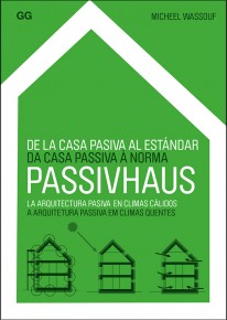 De la casa pasiva al estándar Passivhaus - 