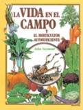 Guía práctica ilustrada. Vida campo y horticultor autosuficiente