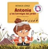 Antonia y las hormigas del jardín