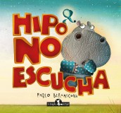 Hipo no escucha (Tapa dura)