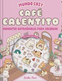 Mundo cozy: café calentito