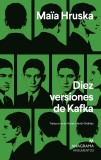 Diez versiones de Kafka