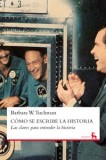Cómo se escribe la historia