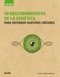 Guía Breve. 50 descubrimientos de la genética