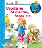 Cepillarse los dientes, hacer pipí