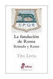 La fundación de Roma