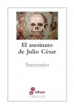 El asesinato de Julio César