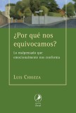 ¿Por qué nos equivocamos?