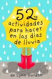 52 actividades para hacer en los días de lluvia