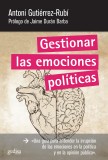 Cómo gestionar las emociones políticas