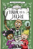 Terror en el jardín