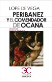 Peribáñez y el Comendador de Ocaña                                              .