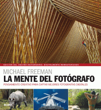 La mente del fotógrafo (2018) - Michael Freeman
