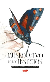 Museo vivo de los insectos - François Lasserre