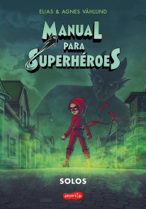 Manual para superhéroes - Elias Våhlund