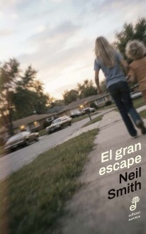 El gran escape - Neil Smith