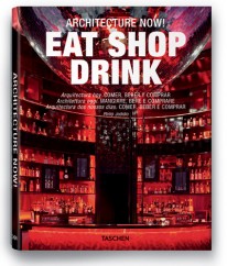 Architecture Now! Eat Shop Drink - Philip Jodidio