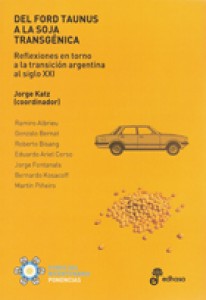 Del Ford Taunus a la soja transgenica - 