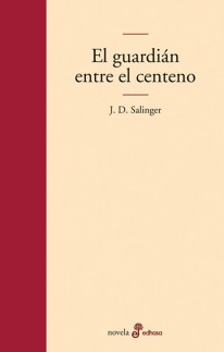 El guardian entre el centeno - 