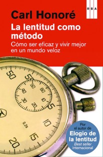 La lentitud como método - 