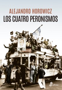 Los cuatro peronismos - 