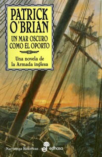 Un mar oscuro como el oporto - 