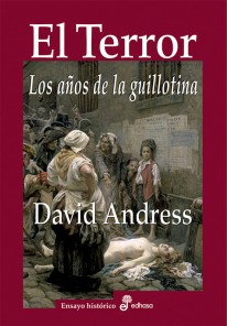 El terror, los a¤os de la guillotina - 