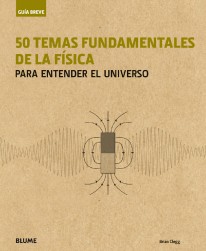 50 temas fundamentales de la física - 