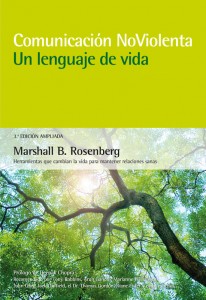 Comunicación no violenta. Un lenguaje de vida. 3ª Edición ampliada - 