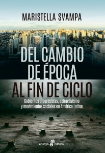 Del cambio de época al fin de ciclo - 