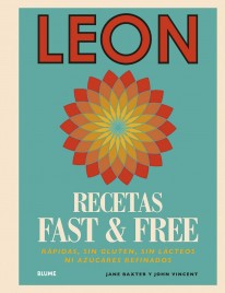 LEON. Recetas Fast & Free - Jane Baxter