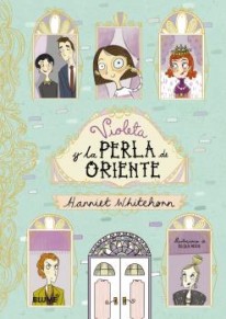 Violeta y la Perla de Oriente - 