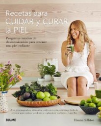 Recetas para cuidar y curar la piel - 