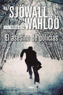 El asesino de policías - Maj Sjöwall