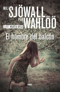 El hombre del balcón - Maj Sjöwall