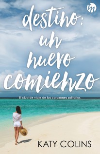 Destino: un nuevo comienzo - 