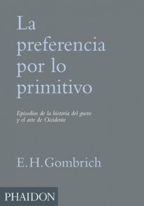 La preferencia por lo primitivo - 
