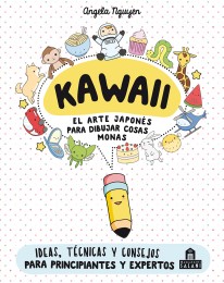 Kawaii. El arte japonés de para dibujar cosas monas - 