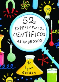 52 experimentos científicos asombrosos - 