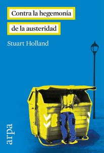 Contra la hegemonía de la austeridad - 